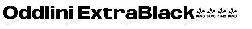 Oddlini ExtraBlack字体转换 Oddlini ExtraBlack字体转换